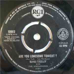 Elvis Presley - Are You Lonesome Tonight?