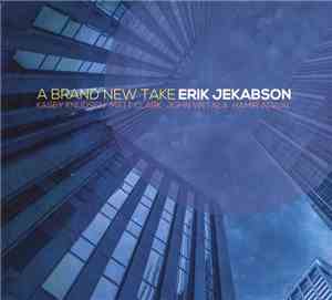 Erik Jekabson - A Brand New Take