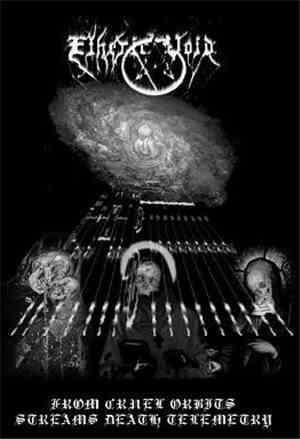 Etheric Void - From Cruel Orbits Streams Death Telemetry
