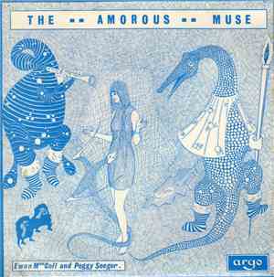Ewan MacColl And Peggy Seeger - The Amorous Muse