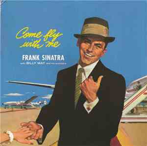 Frank Sinatra - Come Fly With Me