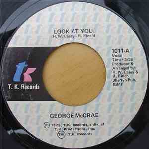 George McCrae - Look At You / I Need Somebody Like You