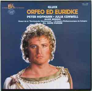 Gluck / Peter Hofmann, Julia Conwell, Allan Bergius, Chœur De La 
