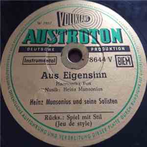 Heinz Munsonius Und Seine Solisten - Aus Eigensinn / Spiel Mit Stil