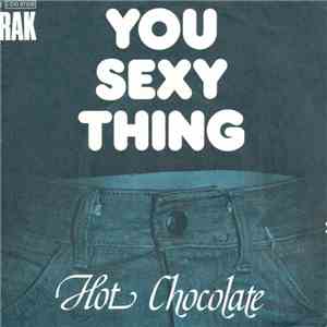Hot Chocolate - You Sexy Thing
