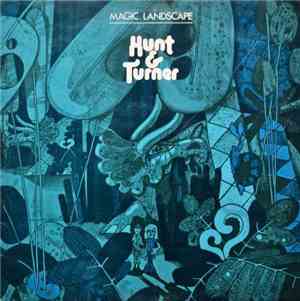 Hunt & Turner - Magic Landscape
