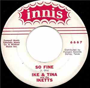 Ike & Tina And The Iketts - So Fine