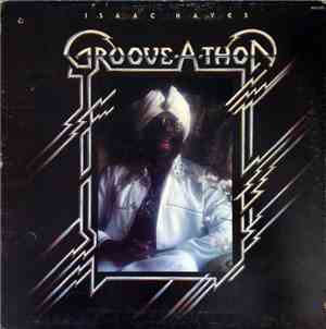Isaac Hayes - Groove-A-Thon