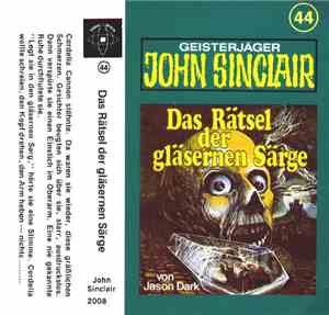 Jason Dark - Geisterjäger John Sinclair - Das Rätsel Der Gläsernen Särge