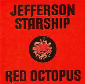 Jefferson Starship - Red Octopus