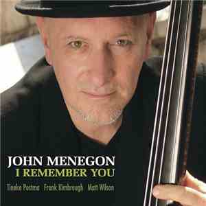John Menegon - I Remember You