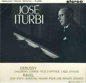 José Iturbi, Debussy, Ravel - Debussy / Ravel Recital
