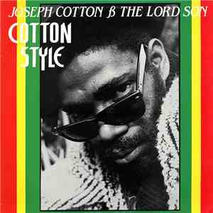 Joseph Cotton And The Lord Son - Cotton Style