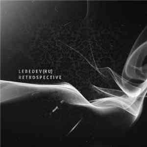 Lebedev (RU) - Retrospective