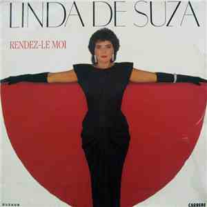 Linda De Suza - Rendez-Le Moi