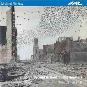 Michael Finnissy | The Kreutzer Quartet - Second & Third String Quartets