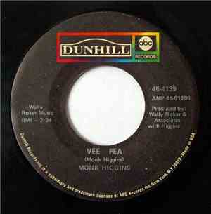 Monk Higgins - Vee Pea / MacArthur Park