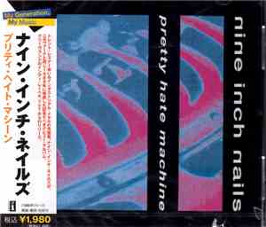 Nine Inch Nails - Pretty Hate Machine