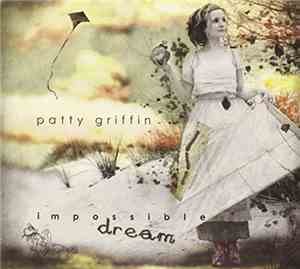 Patty Griffin - Impossible Dream