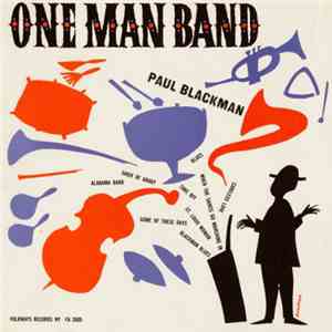 Paul Blackman - One Man Band