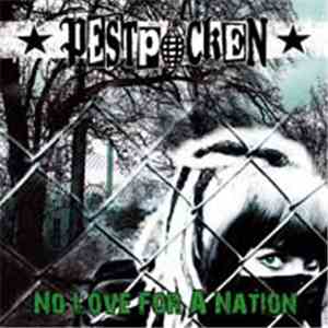 Pestpocken - No Love For A Nation