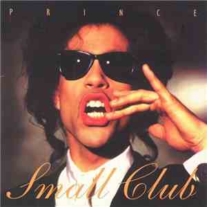 Prince - Small Club