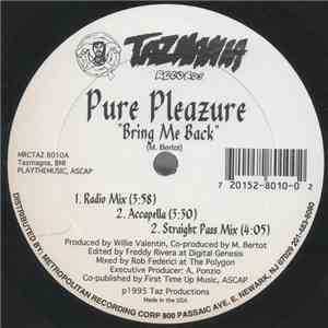 Pure Pleazure - Bring Me Back
