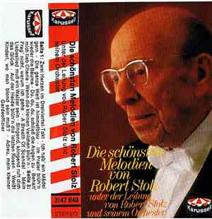 Robert Stolz Und Sein Orchester - Die Schönsten Melodien Von Robert Stolz