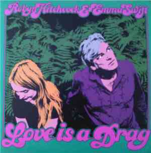 Robyn Hitchcock, Emma Swift - Love Is A Drag