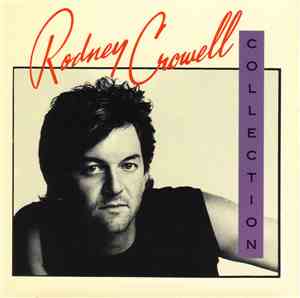 Rodney Crowell - The Rodney Crowell Collection