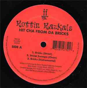 Rottin Razkals - Hit Cha From Da Bricks