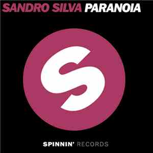 Sandro Silva - Paranoia