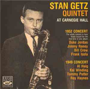 Stan Getz Quintet - At Carnegie Hall