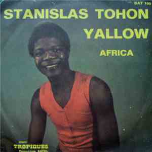 Stanislas Tohon - Yallow