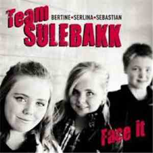 Team Sulebakk - Face It