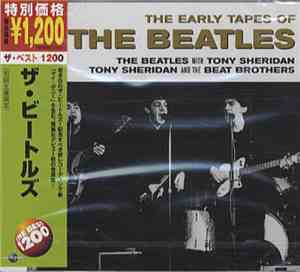 The Beatles / The Beatles With Tony Sheridan / Tony Sheridan And The Beat Brothers - The Early Tapes Of