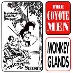 The Coyote Men - Monkey Glands