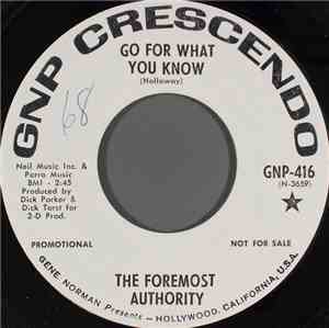 The Foremost Authority - Go For What You Know