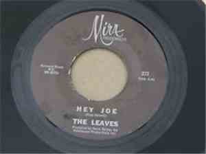 The Leaves - Hey Joe / Girl From The East
