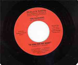 The Passions  - If You See My Baby / Hello College Boy (Girl)