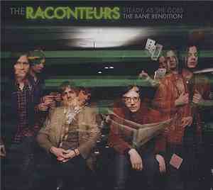 The Raconteurs - Steady, As She Goes