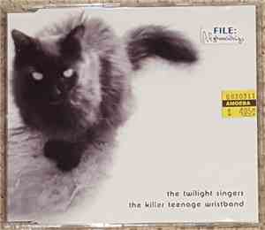 The Twilight Singers - The Killer Teenage Wristband