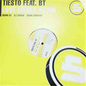 Tiësto Feat. BT - Love Comes Again