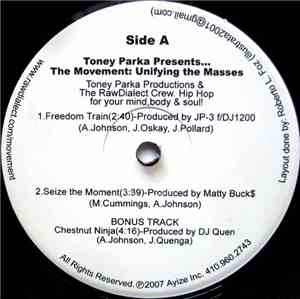 Toney Parka - The Movement: Unifying The Masses