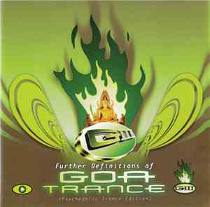 Various - Further Definitions Of Goa Trance (Psychedelic Trance Edition)