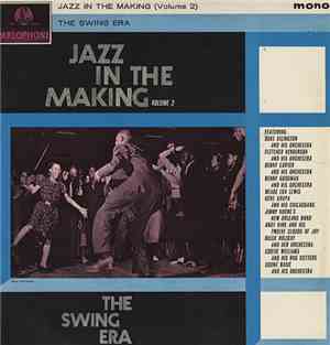 Various - Jazz In The Making (Volume 2) - The Swing Era
