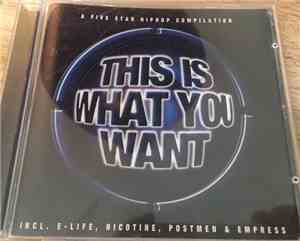 Various - This Is What You Want