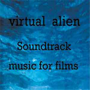 Virtual Alien - Soundtrack: Music For Films