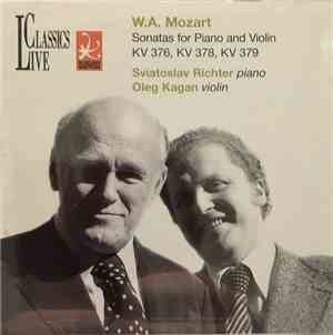W.A. Mozart, Sviatoslav Richter, Oleg Kagan - Sonatas For Piano And Violin KV 376, KV 378, KV 379