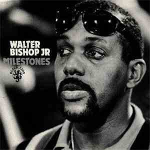 Walter Bishop, Jr. - Milestones